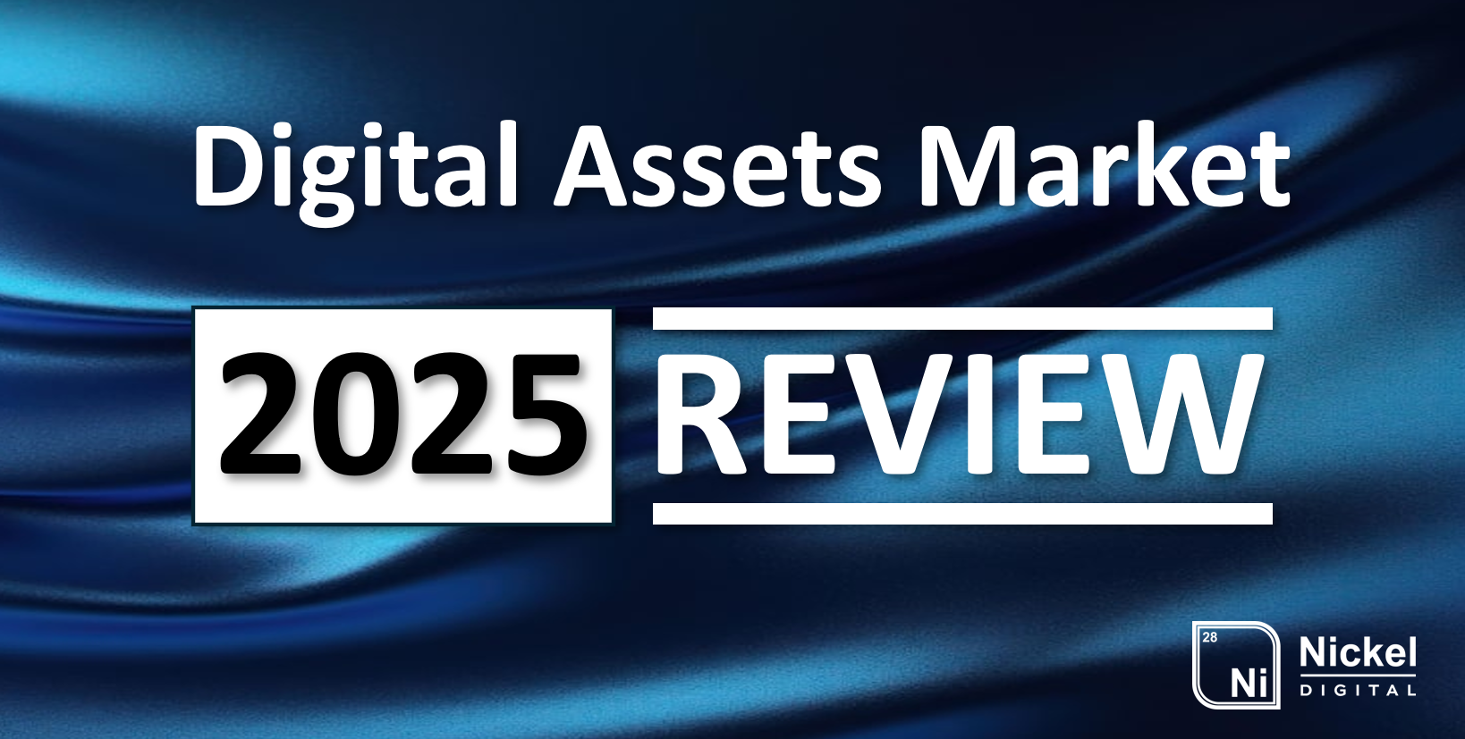 Nickel’s 2025 Year in Review